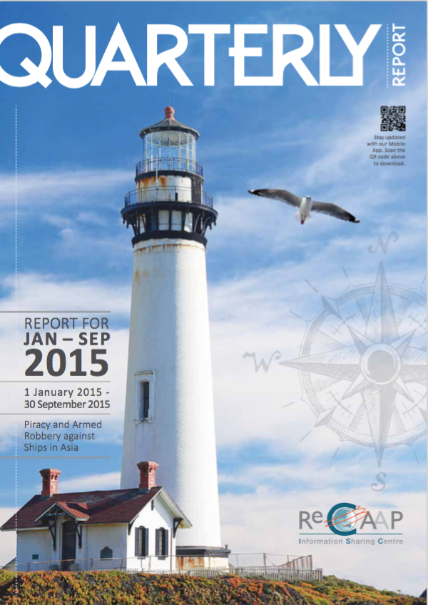 ReCAAP 3rd Quarterly 2015 Report Cover ReCAAP 3rd Quarterly 2015 Report Cover