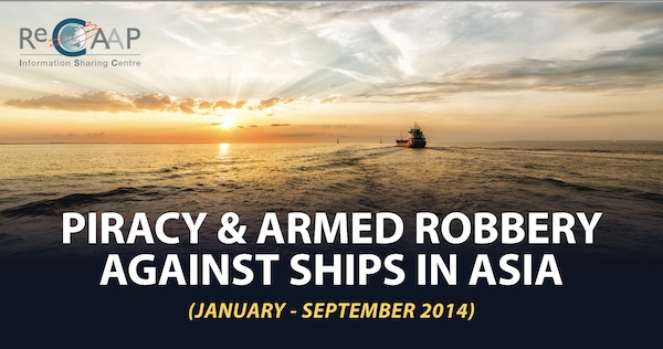 ReCAAP ISC Piracy & Armed Robbery Against Ships in Asia Image: ReCAAP